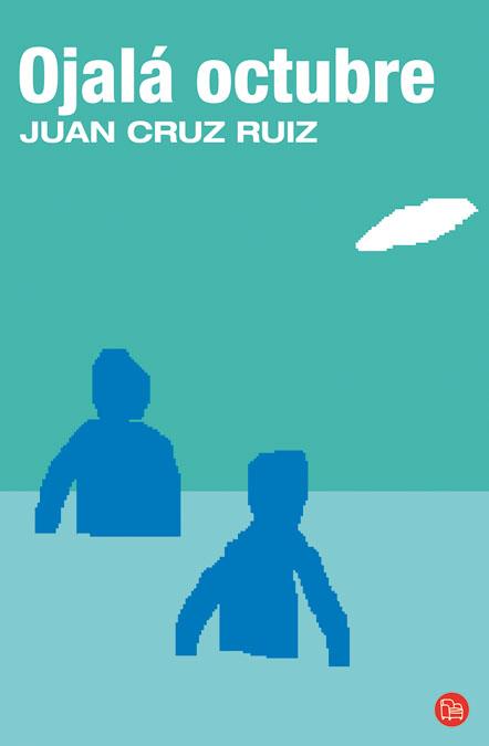 OJALÁ OCTUBRE | 9788466324632 | CRUZ RUIZ,JUAN | Llibreria Online de Banyoles | Comprar llibres en català i castellà online