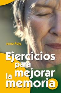 EJERCICIOS PARA MEJORAR LA MEMORIA | 9788498420579 | PUIG ALEMAN, ANNA | Llibreria Online de Banyoles | Comprar llibres en català i castellà online