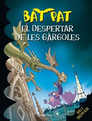 DESPERTAR DE LES GÀRGOLES EL | 9788499329222 | BAT PAT | Llibreria Online de Banyoles | Comprar llibres en català i castellà online