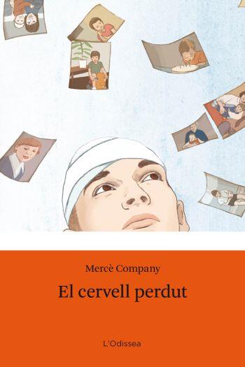 CERVELL PERDUT, EL | 9788492790876 | COMPANY, MERCE | Llibreria L'Altell - Llibreria Online de Banyoles | Comprar llibres en català i castellà online - Llibreria de Girona