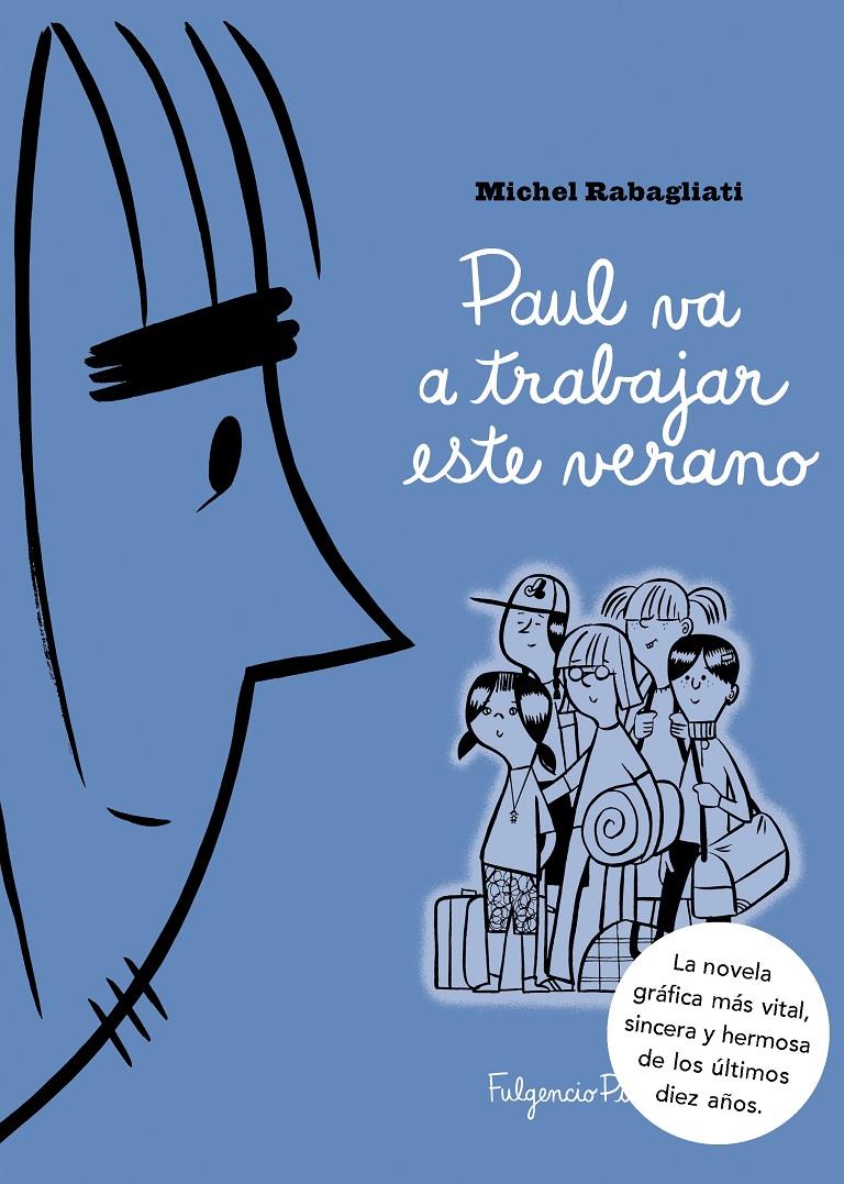 PAUL VA A TRABAJAR ESTE VERANO | 9788493608194 | RABAGLIATI, MICHEL | Llibreria Online de Banyoles | Comprar llibres en català i castellà online