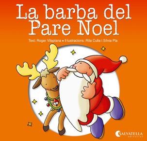 BARBA DEL PARE NOEL, LA | 9788484127420 | VILAPLANA HORTENSI, ROGER | Llibreria Online de Banyoles | Comprar llibres en català i castellà online