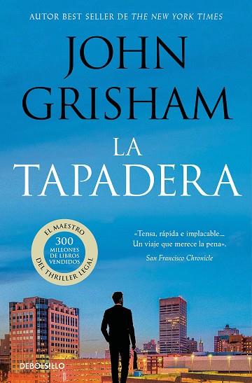 LA TAPADERA (LA TAPADERA 1) | 9788483469934 | GRISHAM, JOHN | Llibreria Online de Banyoles | Comprar llibres en català i castellà online