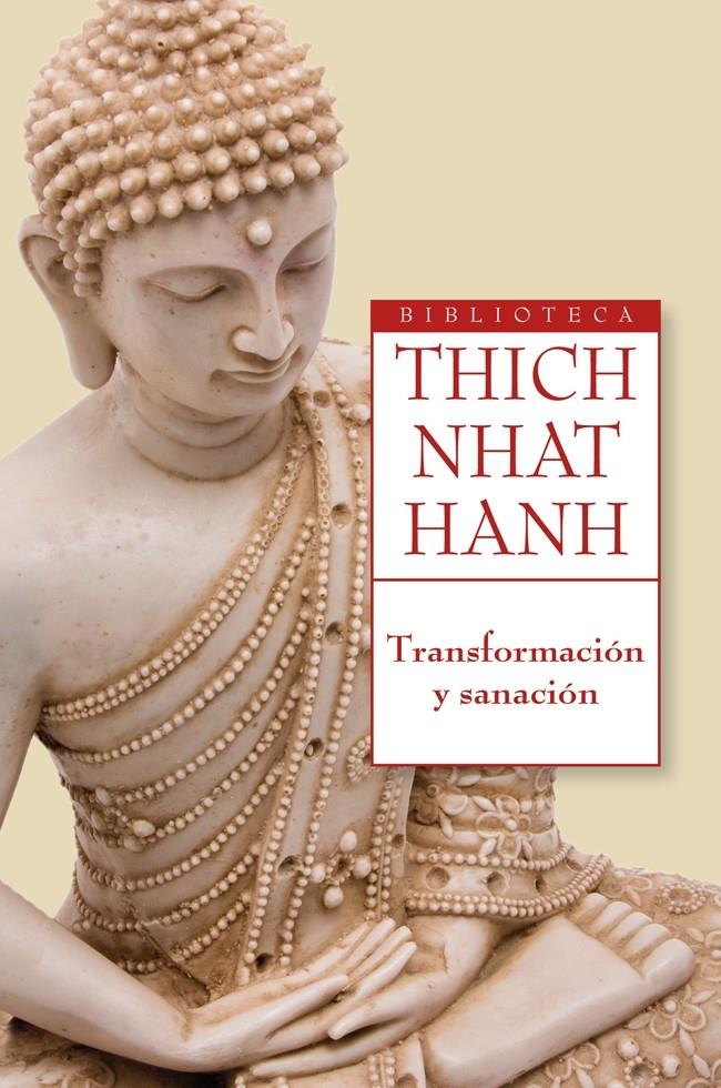 TRANSFORMACIÓN Y SANACIÓN | 9788497546478 | THICH NHAT HANH | Llibreria Online de Banyoles | Comprar llibres en català i castellà online