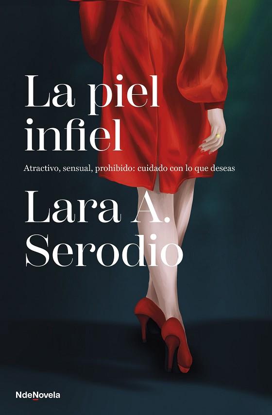 LA PIEL INFIEL | 9788410140011 | SERODIO, LARA A. | Llibreria L'Altell - Llibreria Online de Banyoles | Comprar llibres en català i castellà online - Llibreria de Girona