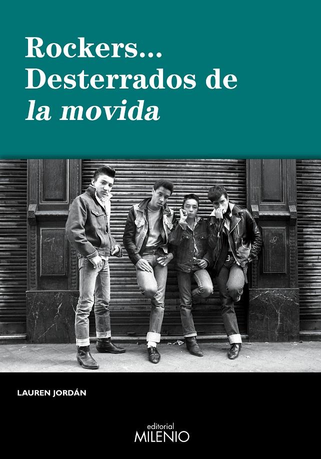 ROCKERS DESTERRADOS DE LA MOVI | 9788497432870 | JORDÁN, LAUREN | Llibreria Online de Banyoles | Comprar llibres en català i castellà online