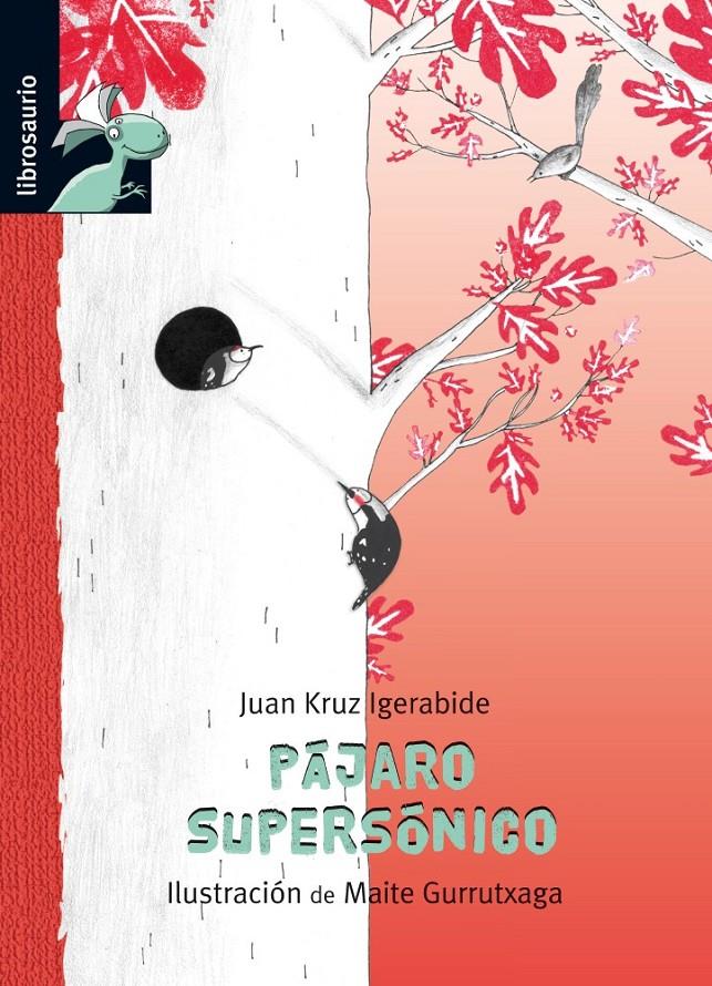 PAJARO SUPERSONICO | 9788415426196 | KRUZ IGERABIDE, JUAN | Llibreria L'Altell - Llibreria Online de Banyoles | Comprar llibres en català i castellà online - Llibreria de Girona