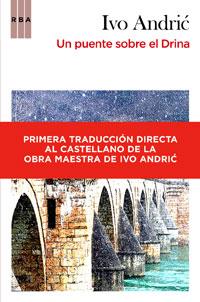 UN PUENTE SOBRE EL DRINA | 9788498677959 | ANDRIC, IVO | Llibreria Online de Banyoles | Comprar llibres en català i castellà online