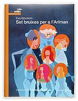 SET BRUIXES PER A L'ARIMAN | 9788466107204 | IBBOTSON, EVA | Llibreria L'Altell - Llibreria Online de Banyoles | Comprar llibres en català i castellà online - Llibreria de Girona