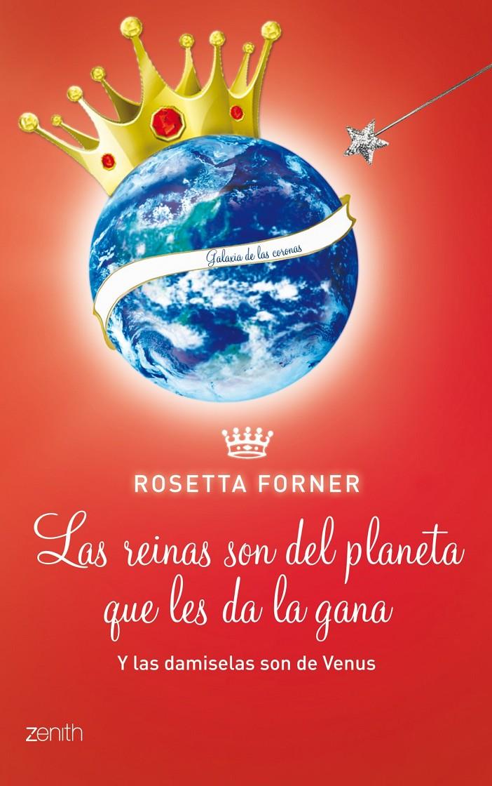 DAMISELAS SON DE VENUS Y LAS REINAS DEL PLANETA QUE LES DA LA GANA, LAS | 9788408109921 | FORNER, ROSETTA | Llibreria Online de Banyoles | Comprar llibres en català i castellà online