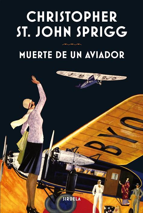 MUERTE DE UN AVIADOR | 9788416854004 | ST. JOHN SPRIGG, CHRISTOPHER | Llibreria Online de Banyoles | Comprar llibres en català i castellà online