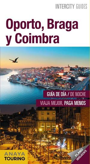 OPORTO, BRAGA Y COIMBRA | 9788491581871 | POMBO, ANTÓN | Llibreria Online de Banyoles | Comprar llibres en català i castellà online