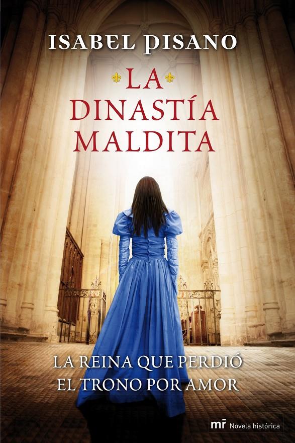 DINASTÍA MALDITA, LA | 9788427039049 | PISANO, ISABEL | Llibreria Online de Banyoles | Comprar llibres en català i castellà online