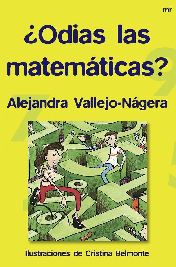 ¿ODIAS LAS MATEMÁTICAS? | 9788427034273 | VALLEJO NÁJERA, ALEJANDRA | Llibreria L'Altell - Llibreria Online de Banyoles | Comprar llibres en català i castellà online - Llibreria de Girona