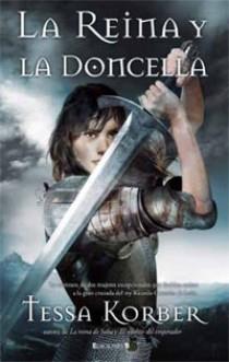 REINA Y LA DONCELLA, LA | 9788466640800 | KORBER, TESSA | Llibreria Online de Banyoles | Comprar llibres en català i castellà online