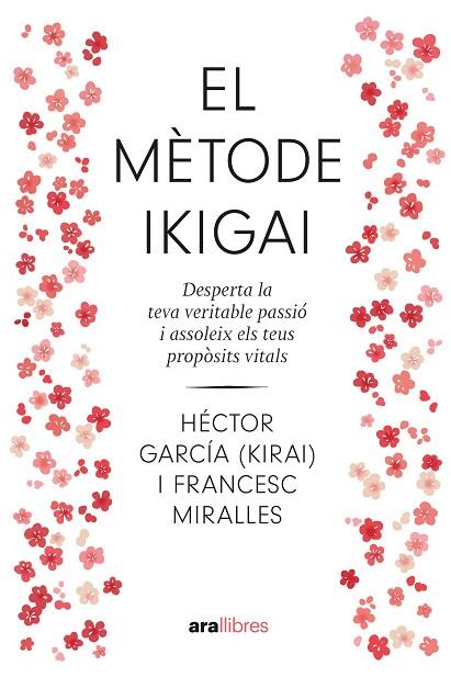 MÈTODE IKIGAI, EL | 9788411730792 | MIRALLES CONTIJOCH, FRANCESC/GARCÍA PUIGCERVER, HÉCTOR | Llibreria Online de Banyoles | Comprar llibres en català i castellà online