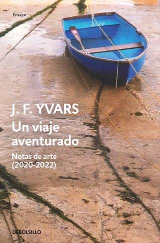 VIAJE AVENTURADO, UN | 9788466377980 | YVARS, JOSÉ FRANCISCO | Llibreria Online de Banyoles | Comprar llibres en català i castellà online