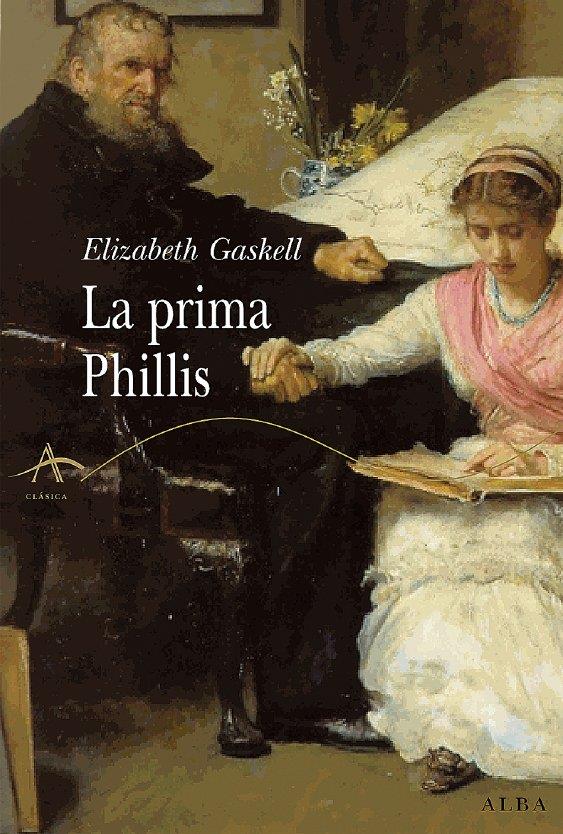 LA PRIMA PHILLIS | 9788484284369 | GASKELL, ELIZABETH | Llibreria Online de Banyoles | Comprar llibres en català i castellà online