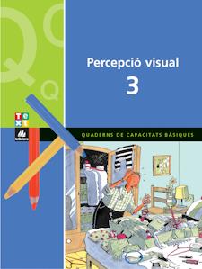 QUADERN PERCEPCIO VISUAL 3 N.E. | 9788441209282 | BLANCH, XAVIER/ESPOT, LAURA | Llibreria L'Altell - Llibreria Online de Banyoles | Comprar llibres en català i castellà online - Llibreria de Girona