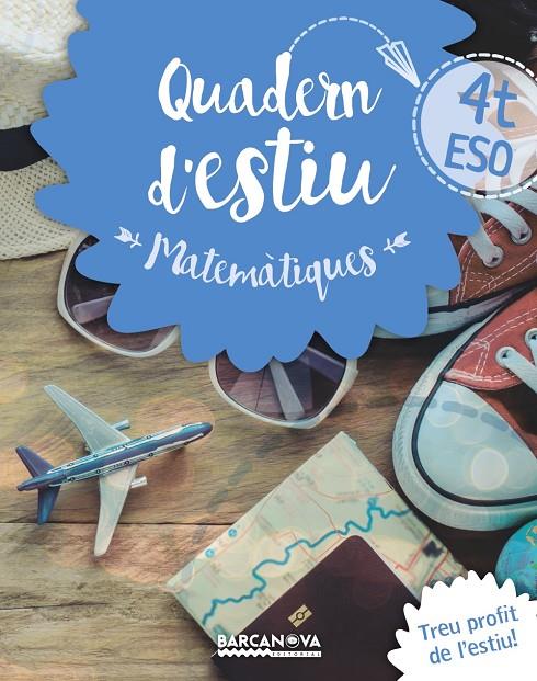 QUADERN ESTIU MATEMÀTIQUES 4T ESO | 9788448940225 | GIL, LOURDES/MARÍN, MANEL | Llibreria Online de Banyoles | Comprar llibres en català i castellà online