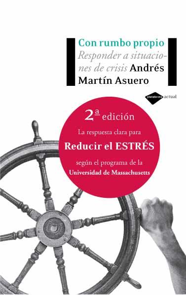 CON RUMBO PROPIO | 9788496981058 | MARTIN ASUERO, ANDRES | Llibreria Online de Banyoles | Comprar llibres en català i castellà online