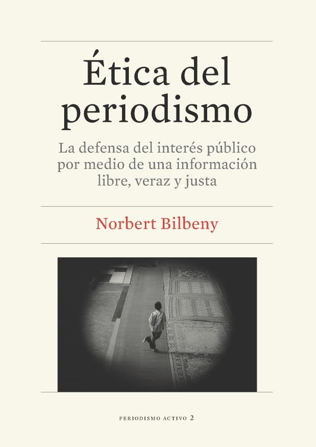 ÉTICA DEL PERIODISMO | 9788447536405 | BILBENY GARCÍA, NORBERT | Llibreria Online de Banyoles | Comprar llibres en català i castellà online