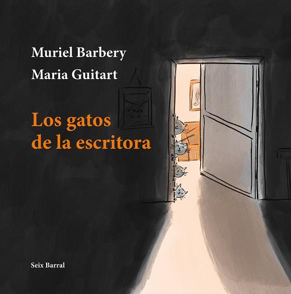 LOS GATOS DE LA ESCRITORA | 9788432239809 | BARBERY, MURIEL/GUITART FERRER, MARIA | Llibreria L'Altell - Llibreria Online de Banyoles | Comprar llibres en català i castellà online - Llibreria de Girona