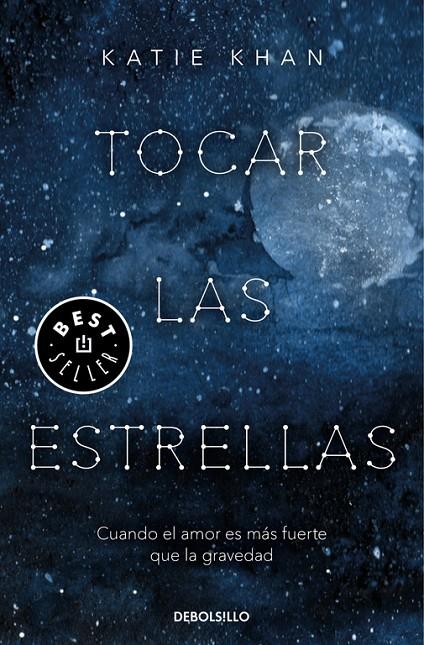 TOCAR LAS ESTRELLAS | 9788466346214 | KHAN, KATIE | Llibreria Online de Banyoles | Comprar llibres en català i castellà online