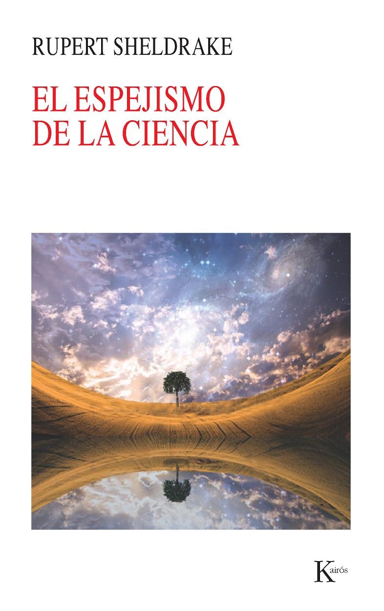 ESPEJISMO DE LA CIENCIA, EL | 9788499882413 | SHELDRAKE, RUPERT | Llibreria Online de Banyoles | Comprar llibres en català i castellà online