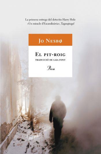 EL PIT-ROIG | 9788484372974 | NESBO, JO | Llibreria Online de Banyoles | Comprar llibres en català i castellà online