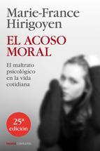 ACOSO MORAL, EL | 9788449329050 | HIRIGOYEN, MARIE-FRANCE  | Llibreria Online de Banyoles | Comprar llibres en català i castellà online