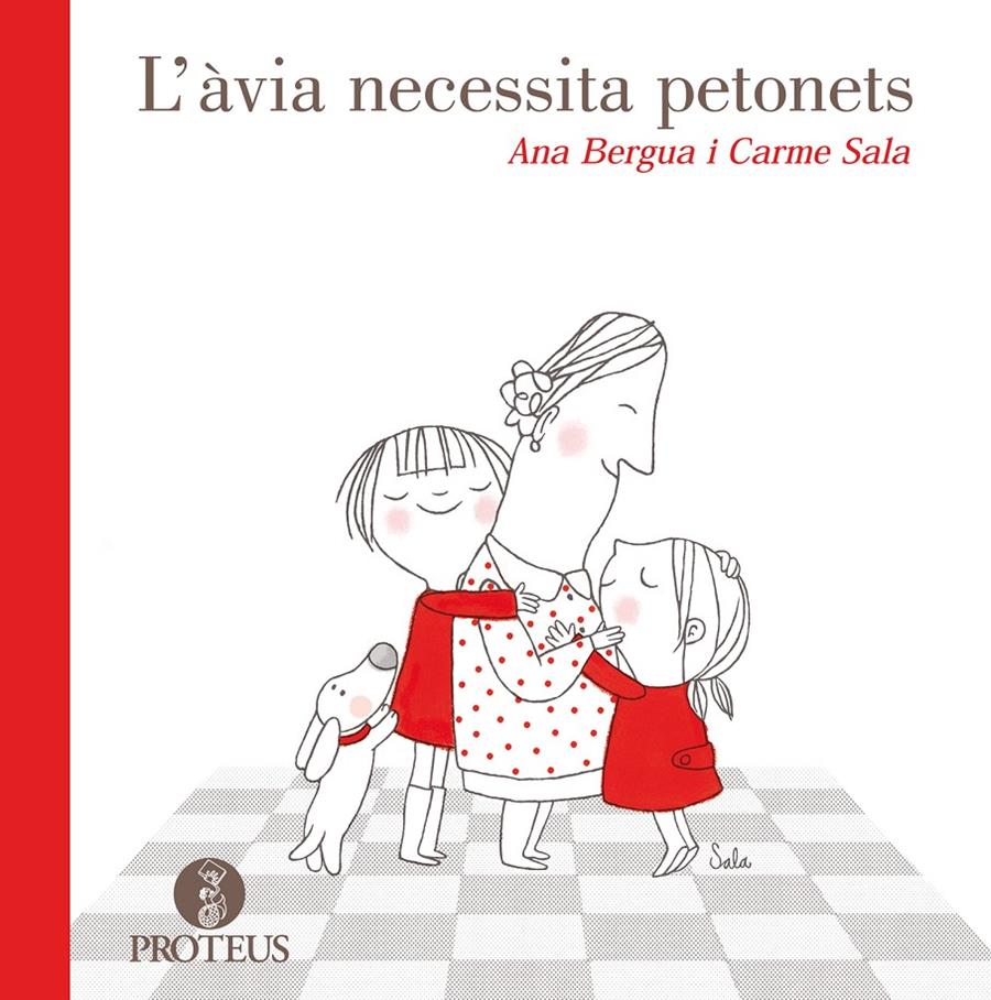 ÀVIA NECESSITA PETONETS - CAT, L' | 9788415047339 | ANA BERGUA Y CARME SALA | Llibreria Online de Banyoles | Comprar llibres en català i castellà online