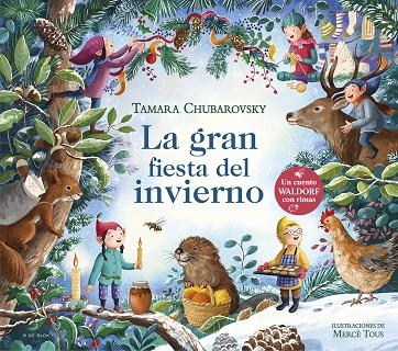 LA GRAN FIESTA DEL INVIERNO (CUENTOS WALDORF CON RIMAS) | 9788419910431 | CHUBAROVSKY, TAMARA | Llibreria L'Altell - Llibreria Online de Banyoles | Comprar llibres en català i castellà online - Llibreria de Girona