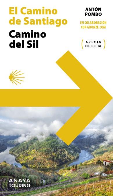 GUÍA DEL CAMINO DE SANTIAGO. CAMINO DEL SIL | 9788491584568 | POMBO RODRÍGUEZ, ANTÓN | Llibreria L'Altell - Llibreria Online de Banyoles | Comprar llibres en català i castellà online - Llibreria de Girona