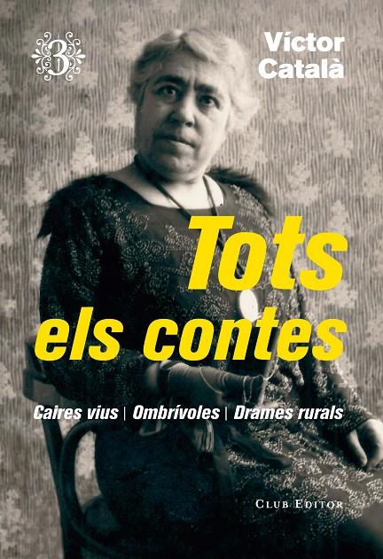 TOTS ELS CONTES, 3 | 9788473292368 | CATALÀ, VÍCTOR | Llibreria L'Altell - Llibreria Online de Banyoles | Comprar llibres en català i castellà online - Llibreria de Girona