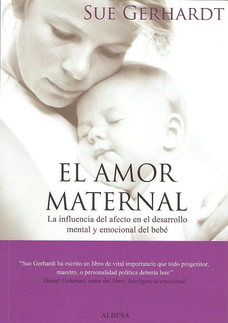 AMOR MATERNAL, EL | 9788493441630 | GERHARDT, SUE  | Llibreria Online de Banyoles | Comprar llibres en català i castellà online