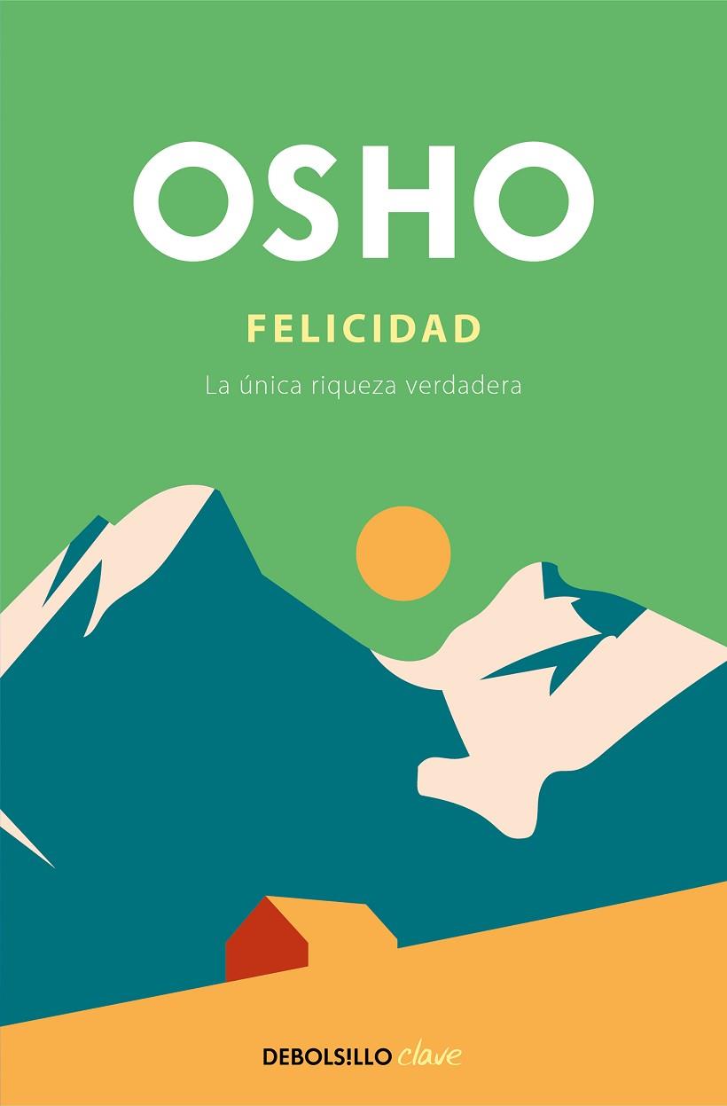 FELICIDAD | 9788466372473 | OSHO | Llibreria Online de Banyoles | Comprar llibres en català i castellà online