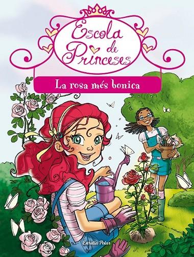 LA ROSA MÉS BONICA | 9788490571378 | PRUNELLA BAT | Llibreria Online de Banyoles | Comprar llibres en català i castellà online