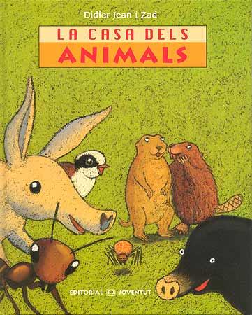 CASA DELS ANIMALS, LA | 9788426137081 | JEAN I ZAD, DIDIER | Llibreria Online de Banyoles | Comprar llibres en català i castellà online