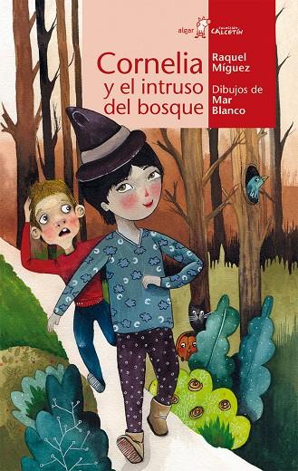 CORNELIA Y EL INTRUSO DEL BOSQUE | 9788498458190 | MÍGUEZ PARADA, RAQUEL | Llibreria Online de Banyoles | Comprar llibres en català i castellà online