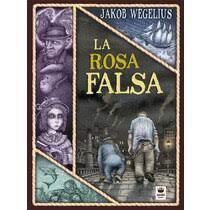 LA ROSA FALSA- CASTELLÀ- | 9788416884469 | WEGELIUS, JAKOB | Llibreria L'Altell - Llibreria Online de Banyoles | Comprar llibres en català i castellà online - Llibreria de Girona
