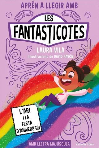 APRÈN A LLEGIR AMB LES FANTASTICOTES 9. L'ARI I LA FESTA D'ANIVERSARI | 9788413898667 | VILA, LAURA | Llibreria L'Altell - Llibreria Online de Banyoles | Comprar llibres en català i castellà online - Llibreria de Girona