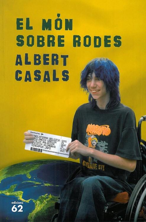 EL MON SOBRE RODES | 9788429762105 | CASALS,ALBERT | Llibreria L'Altell - Llibreria Online de Banyoles | Comprar llibres en català i castellà online - Llibreria de Girona