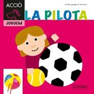 PILOTA, LA | 9788498257281 | GANGES, MONTSERRAT / TOMMASO | Llibreria Online de Banyoles | Comprar llibres en català i castellà online