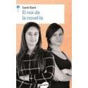 EL NOI DE LA NOVEL·LA | 9788416844111 | SANTI BARÓ | Llibreria L'Altell - Llibreria Online de Banyoles | Comprar llibres en català i castellà online - Llibreria de Girona