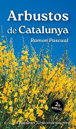 ARBUSTOS DE CATALUNYA | 9788413563718 | PASCUAL LLUVIÀ, RAMON | Llibreria L'Altell - Llibreria Online de Banyoles | Comprar llibres en català i castellà online - Llibreria de Girona