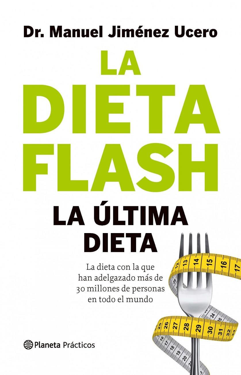 DIETA FLASH, LA | 9788408105770 | JIMÉNEZ, DR. MANUEL | Llibreria Online de Banyoles | Comprar llibres en català i castellà online