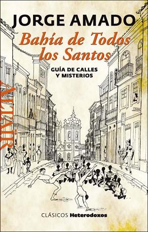 BAHÍA DE TODOS LOS SANTOS | 9788494105210 | AMADO DE FARIA, JORGE LEAL | Llibreria L'Altell - Llibreria Online de Banyoles | Comprar llibres en català i castellà online - Llibreria de Girona