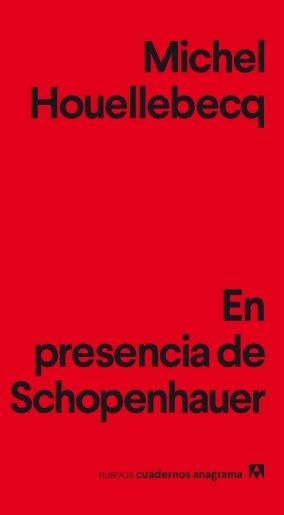 EN PRESENCIA DE SCHOPENHAUER | 9788433916198 | HOUELLEBECQ, MICHEL | Llibreria L'Altell - Llibreria Online de Banyoles | Comprar llibres en català i castellà online - Llibreria de Girona
