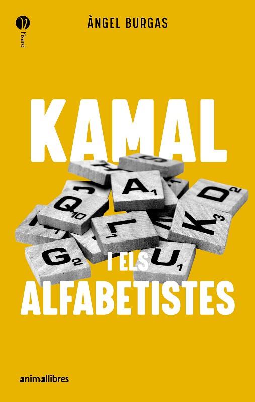 KAMAL I ELS ALFABETISTES | 9788419659989 | BURGAS, ÀNGEL | Llibreria Online de Banyoles | Comprar llibres en català i castellà online